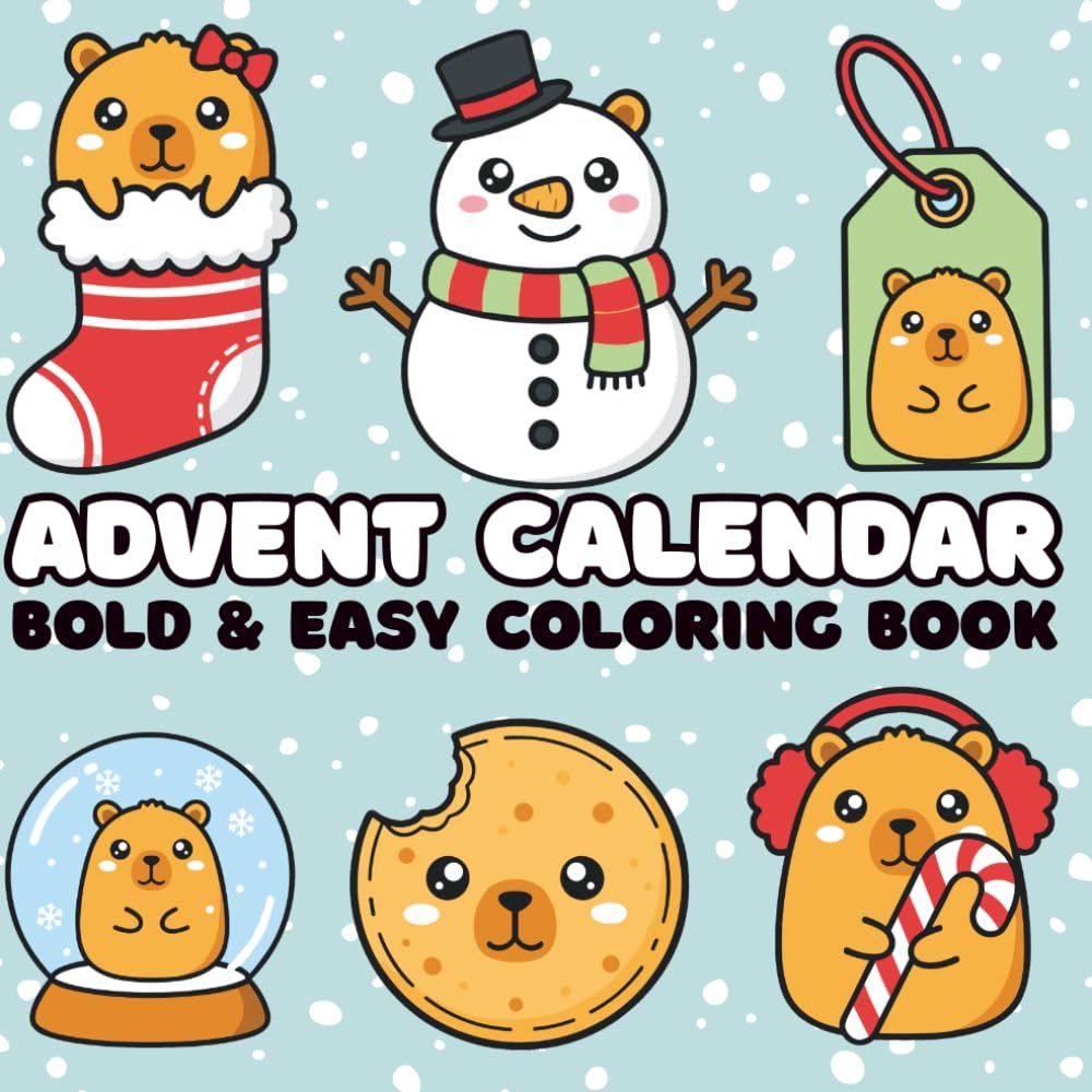 Advent Calendar Bold & Easy Coloring Book : Cute & Cozy Capybara Coloring Pages