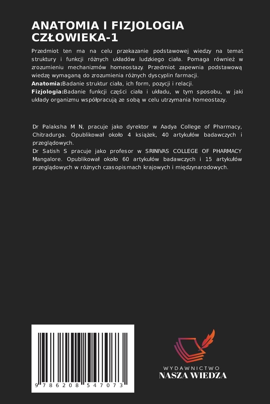 Anatomia I Fizjologia Czlowieka-1: ZGODNIE Z PRZEPISAMI PCI