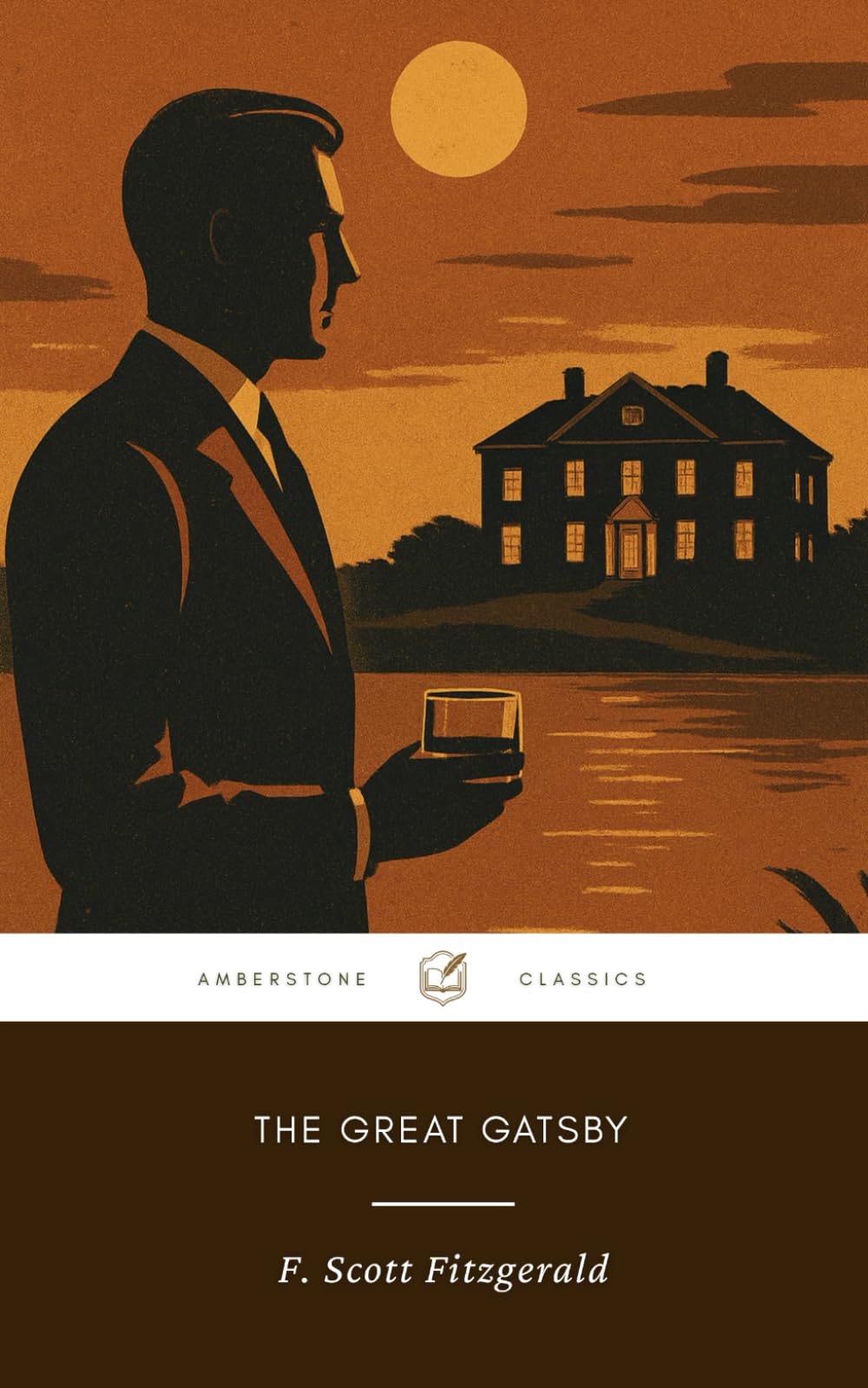 The Great Gatsby: The Original 1925 Tragic Romance Classic