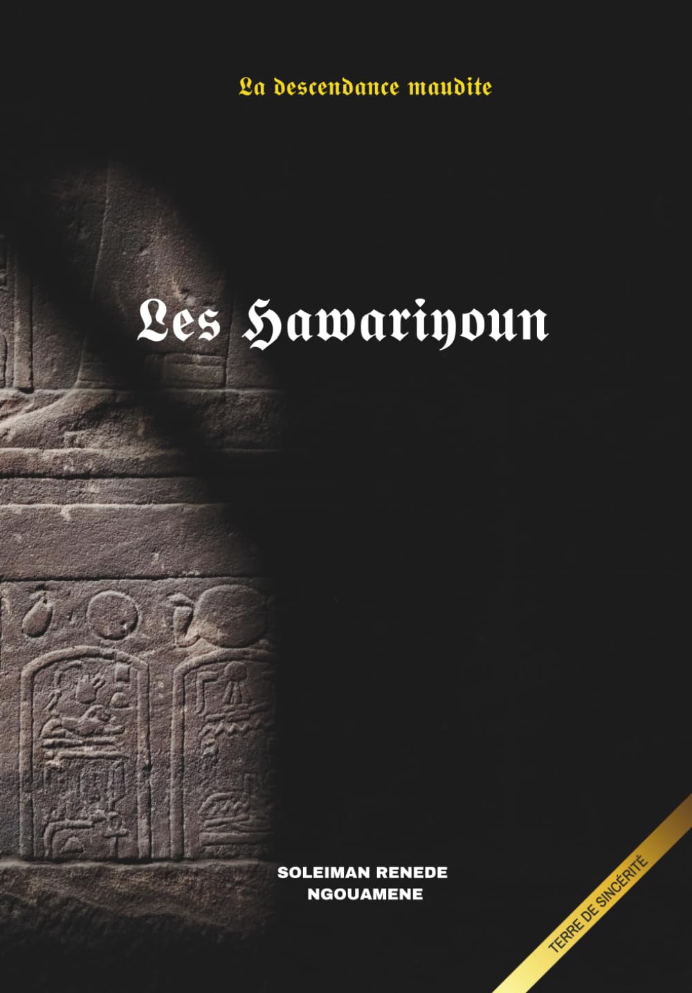 Les Hawariyoun: Quand l'égyptologie confirme les récits coraniques (L'identité du musulman noir)