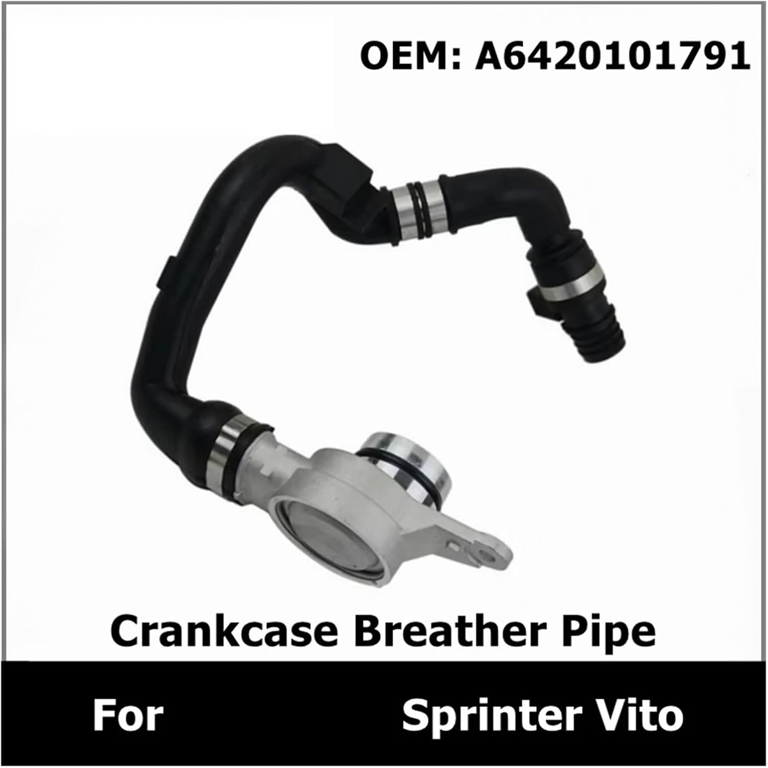 A6420101791 Engine Crankcase Breather Bleeder Valve Pressure Control Pipe Compatible With Mercedes Sprinter Vito 6420101791