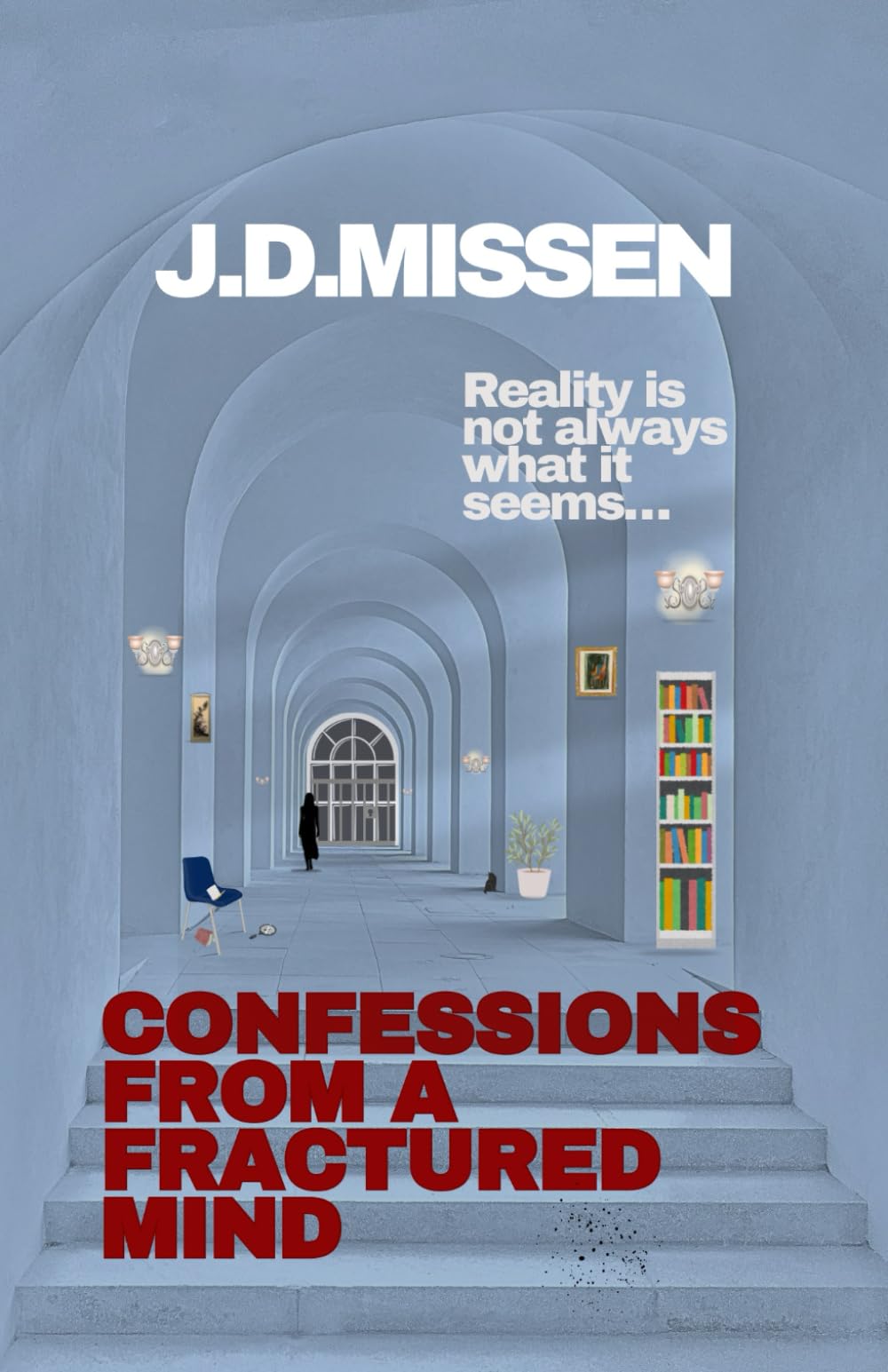 Confessions from a Fractured Mind