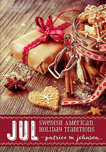 Compare Textbook Prices for Jul: Swedish American Holiday Traditions  ISBN 9781681342481 by Johnson, Patrice