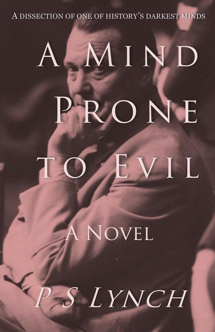 A Mind Prone to Evil