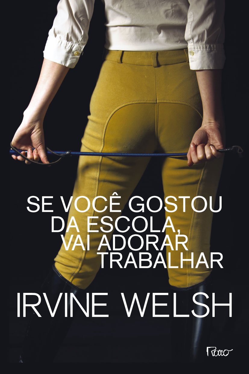 Se Você Gostou Da Escola, Vai Adorar Trabalhar (Em Portuguese do Brasil)