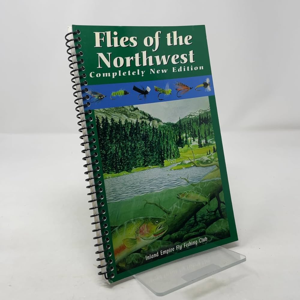 Flies of the Northwest: Inland Empire Fly Fishing Club