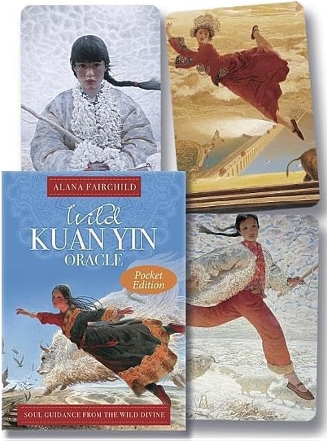 Wild Kuan Yin Oracle (Pocket Edition): Soul Guidance from the Wild Divine for Free Spirits, Passionate Hearts & Dreamers of Impossible Dreams