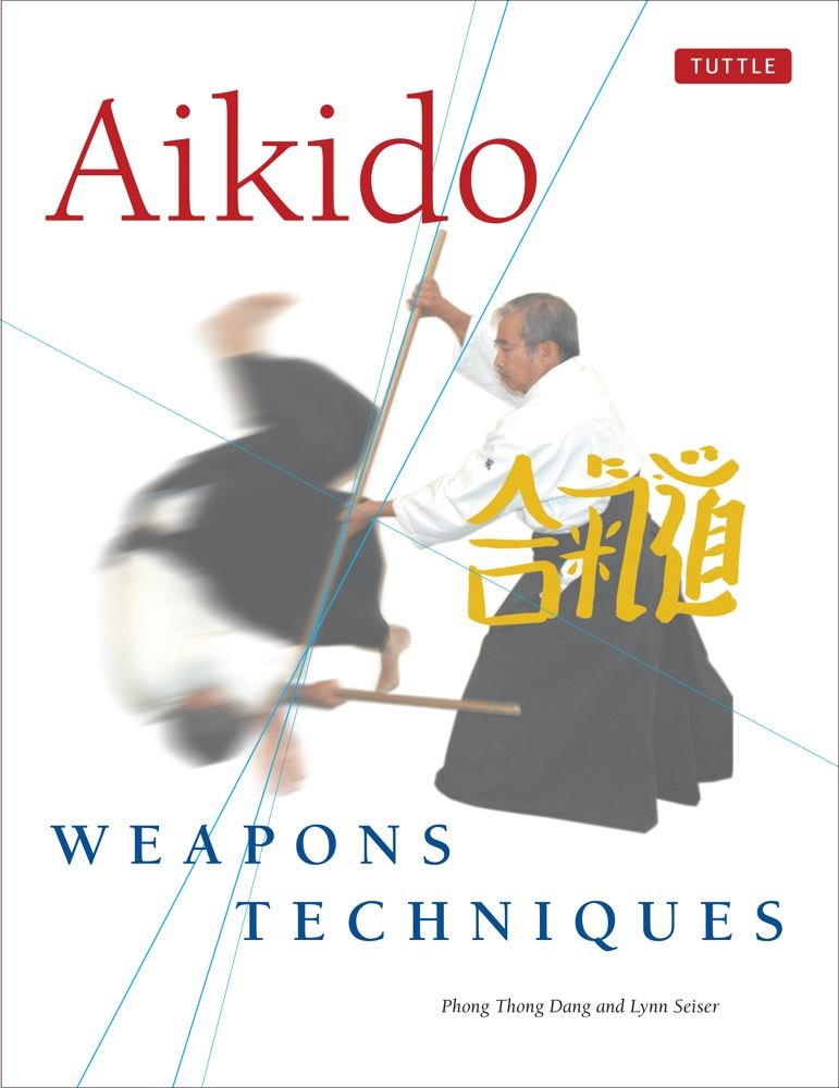 Aikido Weapons Techniques Amazon.co.uk Dang, Phong Thong