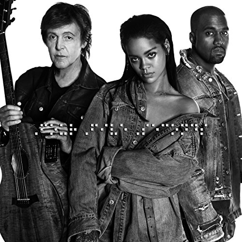 Rihanna, Kanye West & Paul McCartney
