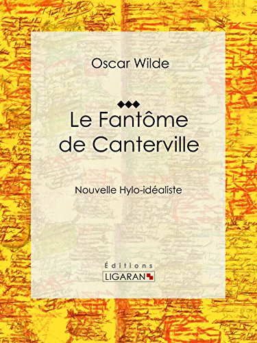 Le Fantôme de Canterville: Nouvelle Hylo-idéaliste Livre PDF Gratuit