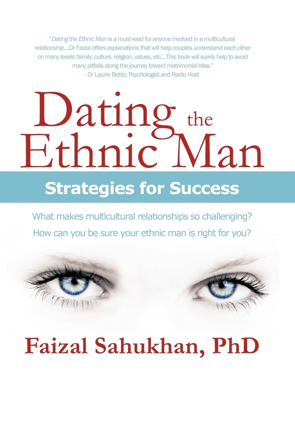 Dating the Ethnic Man: Strategies for Success