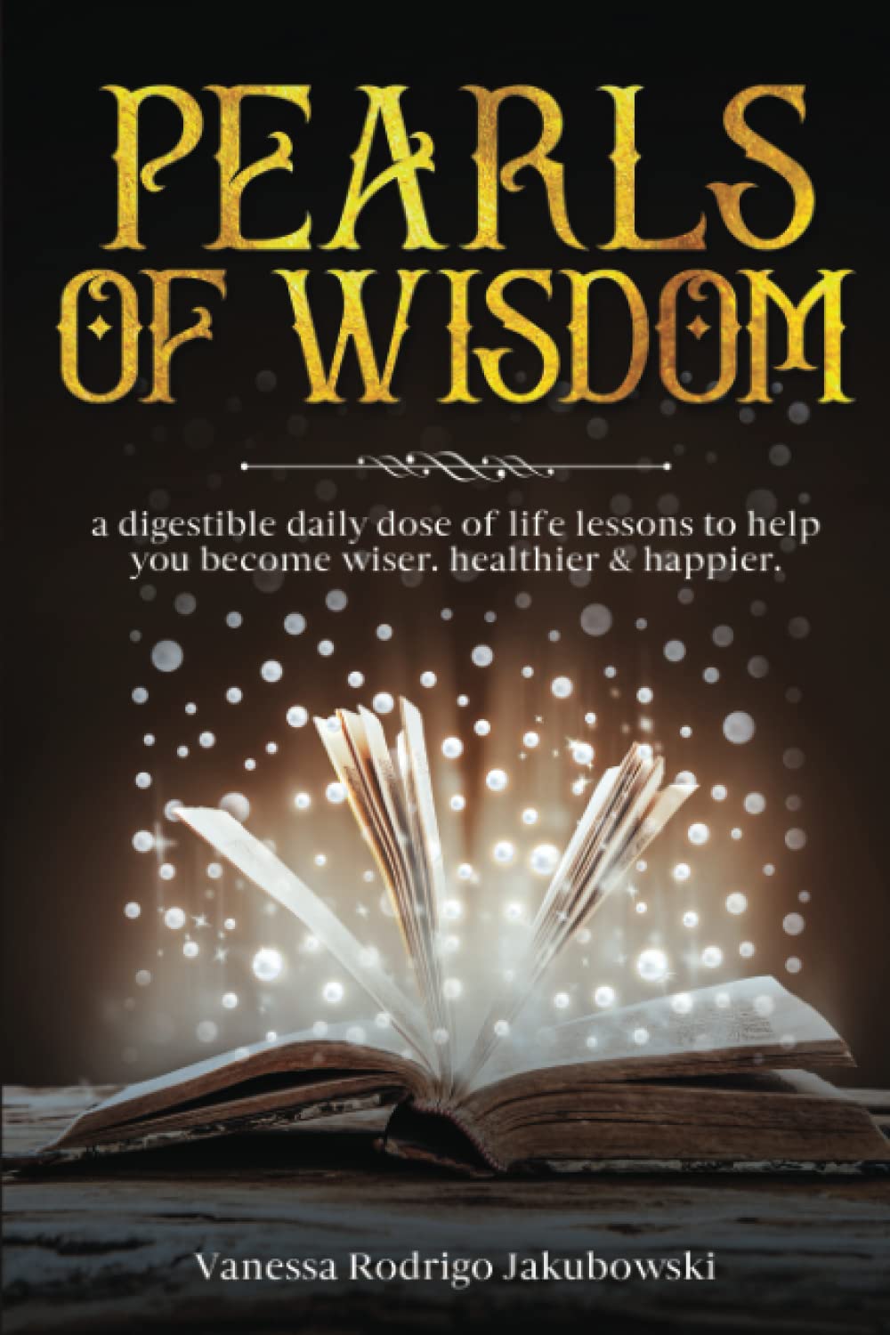 Pearls of Wisdom: Life Lessons