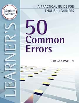 50 Common Errors: A Practical Guide for English Learners