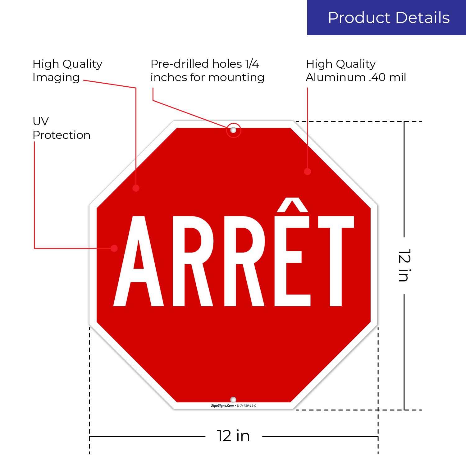 French Stop Sign Arret Sign, 12x12 Inches, Rust Free .040 Aluminum
