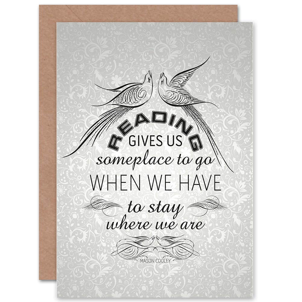 Wee Blue Coo READING GIVES SOMEPLACE STAY COOLEY QUOTE WALLPAPER GREETINGS CARD
