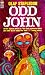 Odd John: A Story Between Jest and Earnest