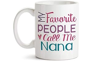 My Nana, My Favorite Person, Unique Nana Mugs, Grandma Mugs, Funny Gifts for Grandma