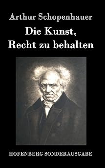Die Kunst, Recht zu behalten German Edition