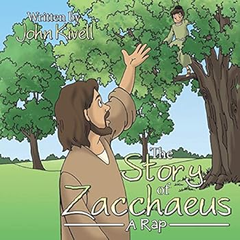 Paperback The Story of Zacchaeus: A Rap Book