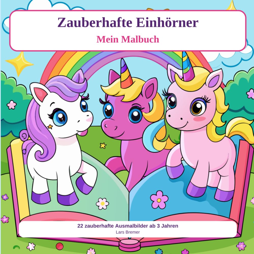 Zauberhafte Einhörner: Mein Malbuch