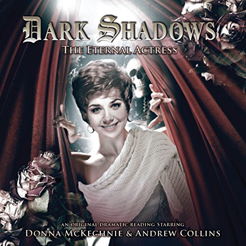 Dark Shadows - The Eternal Actress by Nev Fountain episode artwork