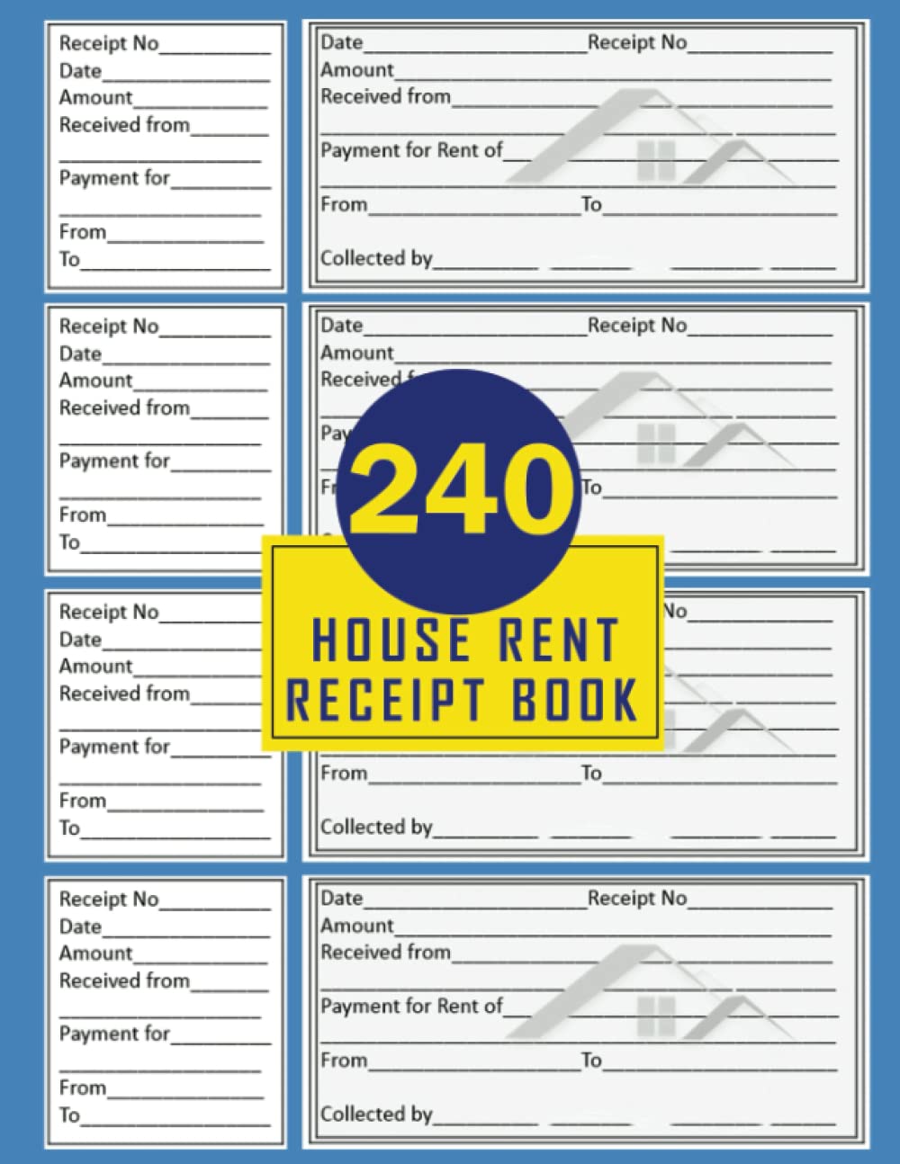 House Rent Receipt Book: 240 Rental Receipt Book