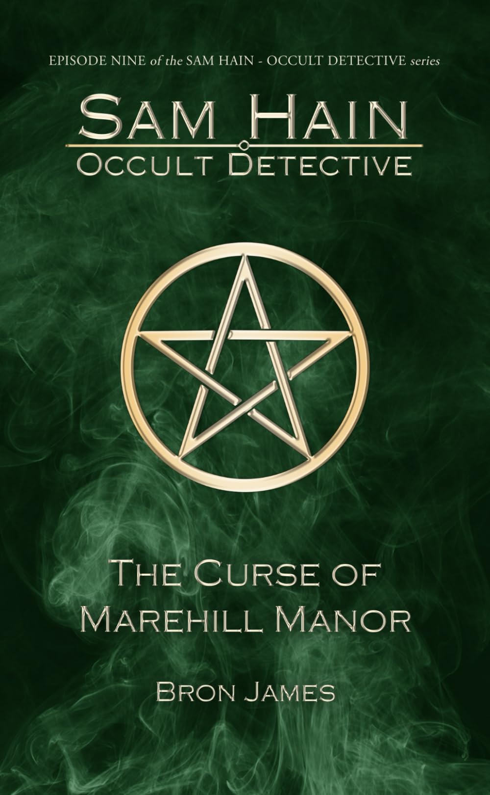 The Curse of Marehill Manor (Sam Hain - Occult Detective #9)