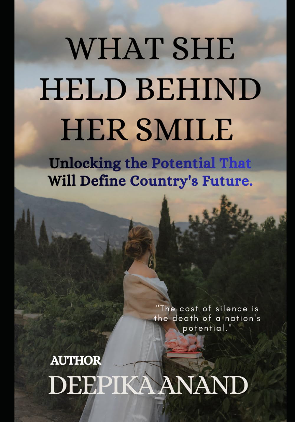 What She Held Behind Her Smile: UNLOCKING THE POTENTIAL THAT WILL DEFINE COUNTRY ’S FUTURE