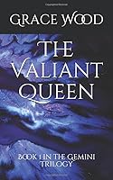 The Valiant Queen 1986847799 Book Cover