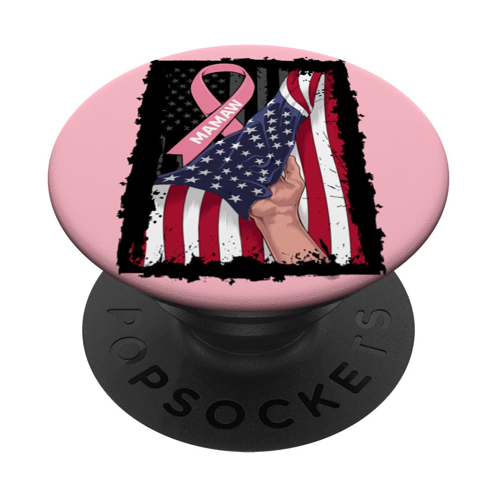 Pink Ribbon Mamaw Breast Cancer Awareness Flag Gifts Items PopSockets Standard PopGrip