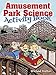 Amusement Park Science Activity Book (Dover Science For Kids)