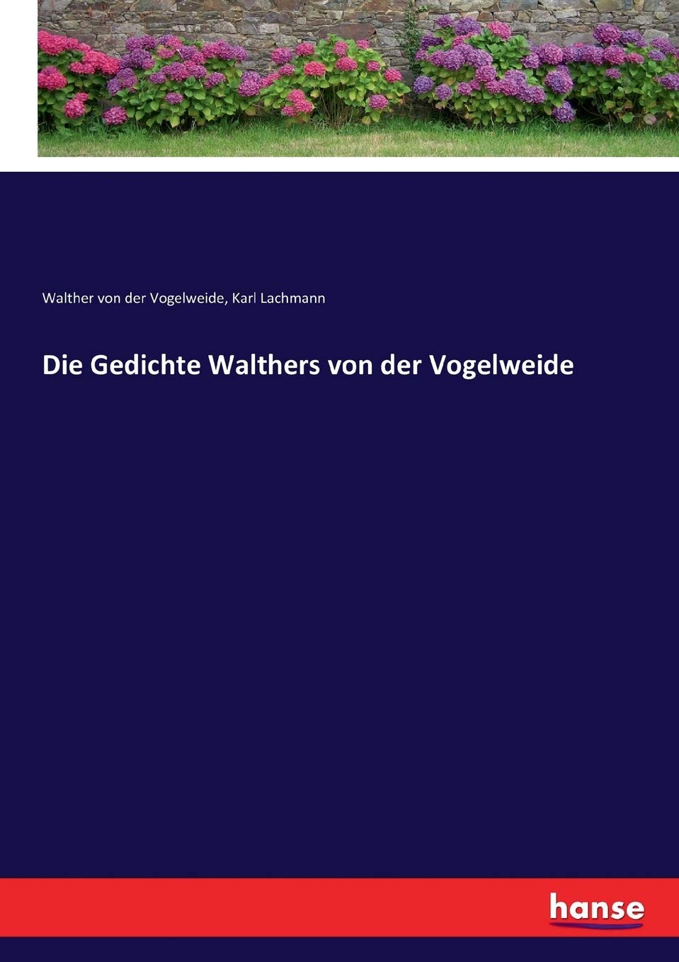 Die Gedichte Walthers von der Vogelweide
