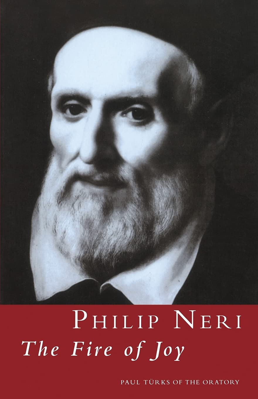 Philip Neri: The Fire of Joy by Paul Trks - 9780567293039