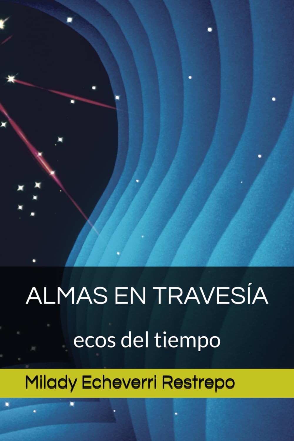 ALMAS EN TRAVESÍA: ecos del tiempo
