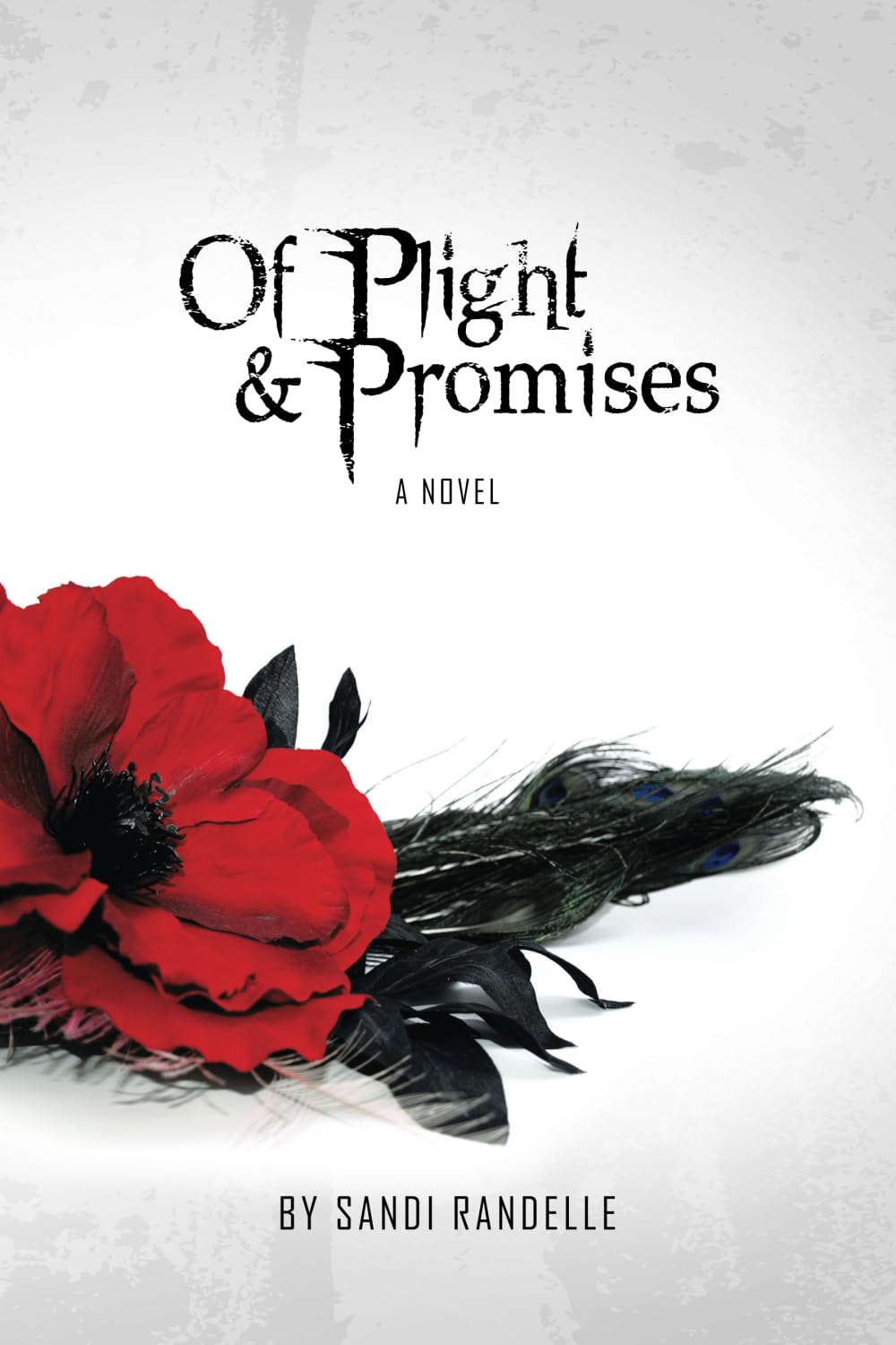 Of Plight & Promises (Of Blood & Consequences)