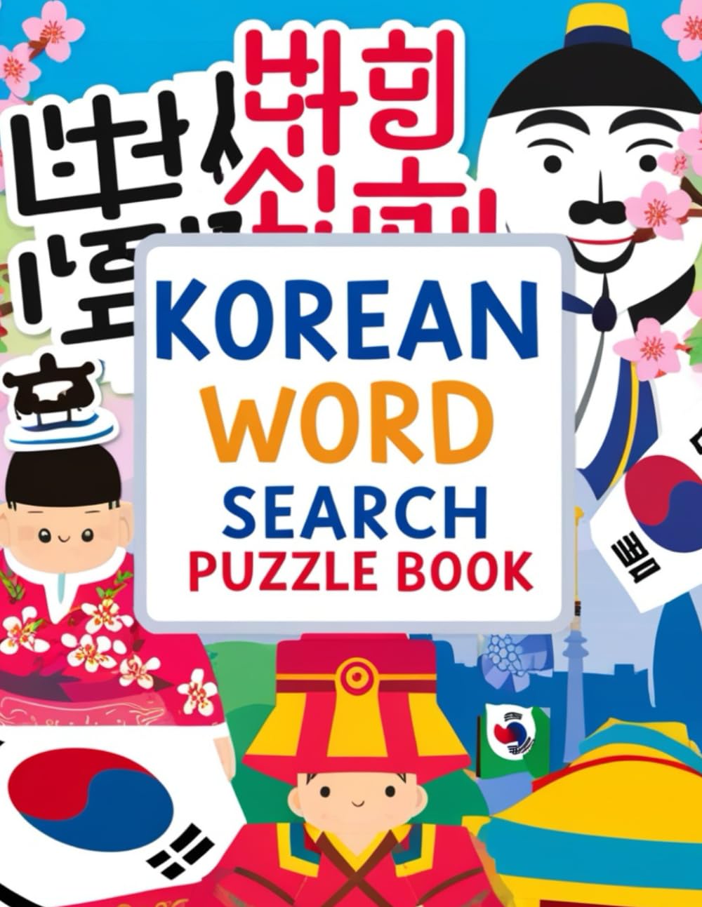 Korean Word Search Puzzle Book: Learn Korean Vocabulary & Boost Your Brainpower with 100 Fun and Educational Word Search Puzzles