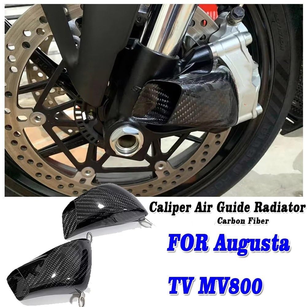 Ajuste para Augusta TV MV800, Accesorios para Motocicleta, Pinza Delantera, Cubierta de radiador, instalación de refrigeración de Frenos Conducto Aire Freno Delantero(Matte)