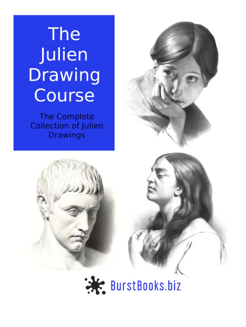 The Julien Drawing Course: The Complete Collection of Julien Drawings