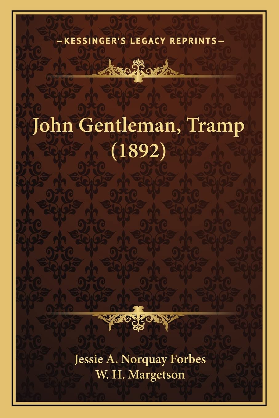 John Gentleman, Tramp (1892)