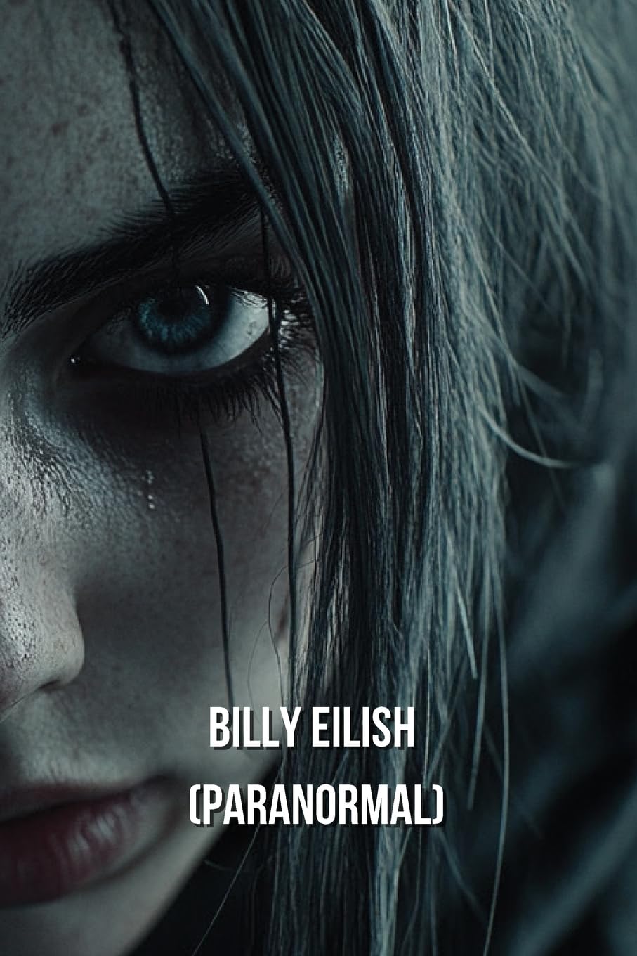Billy Eilish (PARANORMAL)