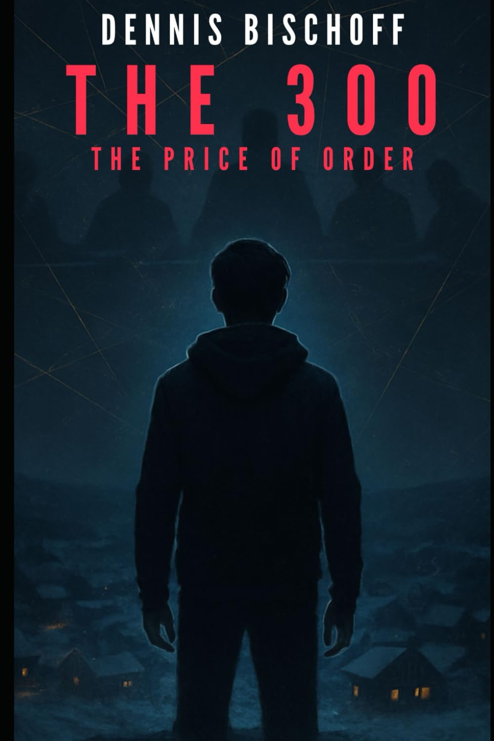 The 300: The Price of Order