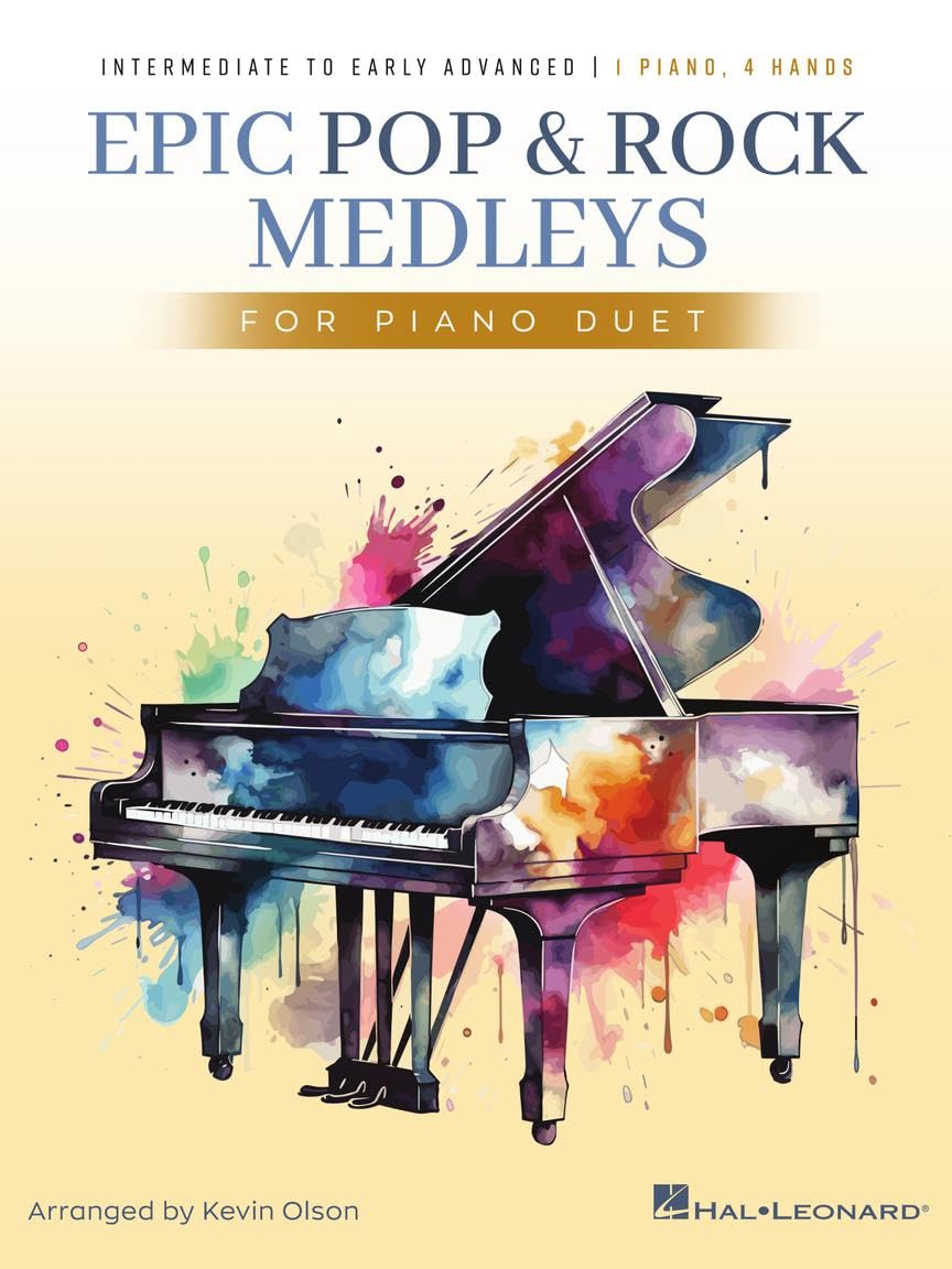 Epic Pop and Rock Medleys for Piano Duet - Intermediate to Early Advanced Piano Solos Arranged by Kevin Olson