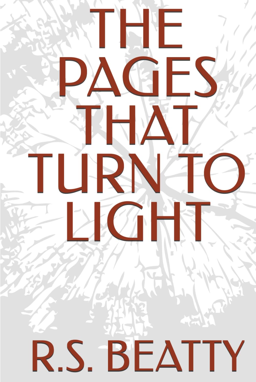 THE PAGES THAT TURN TO LIGHT      Hardcover – December 16, 2025