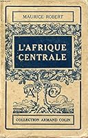 L'Afrique Centrale B000IURDW0 Book Cover