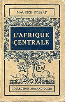 Paperback L'Afrique Centrale [French] Book
