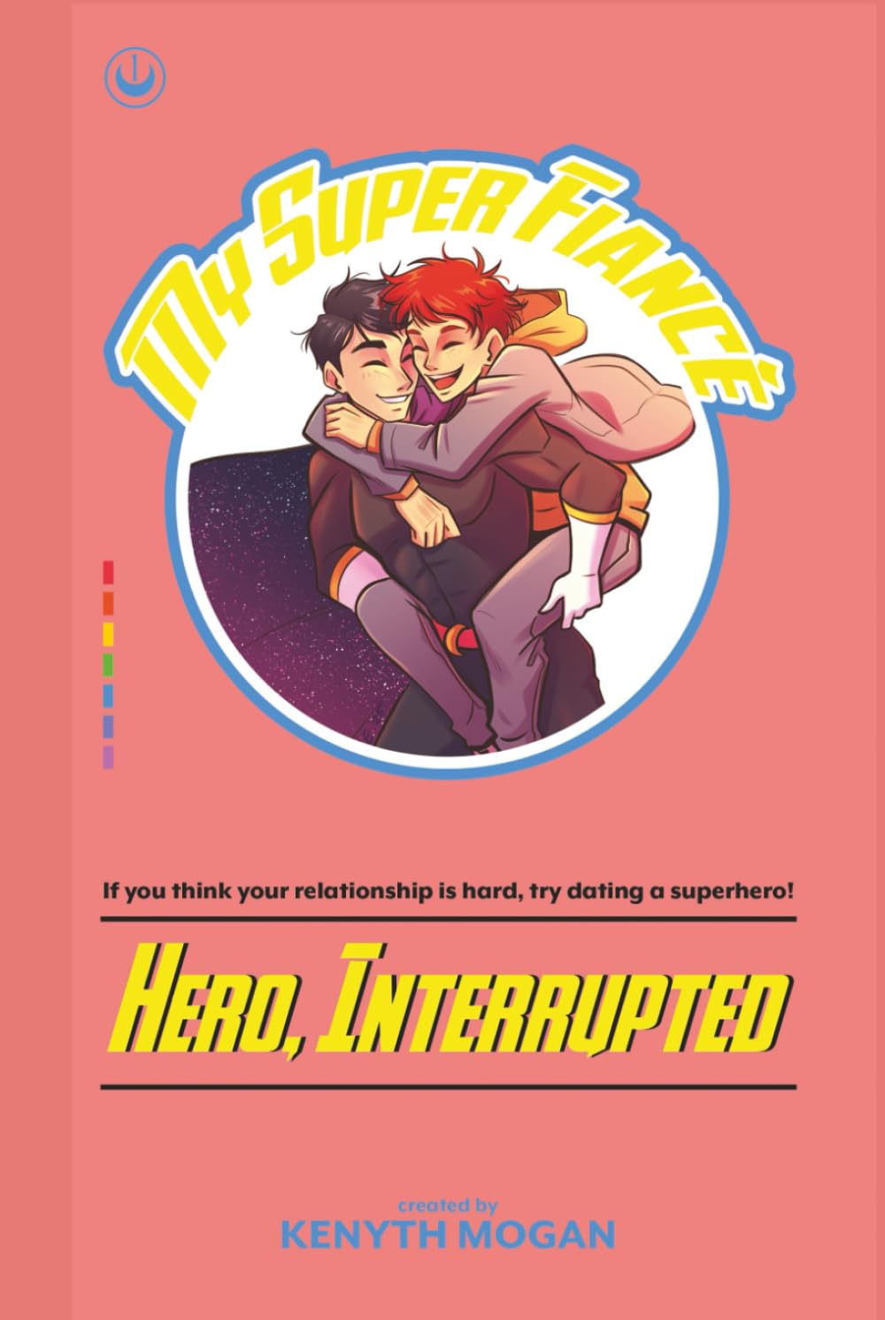 Hero, Interrupted