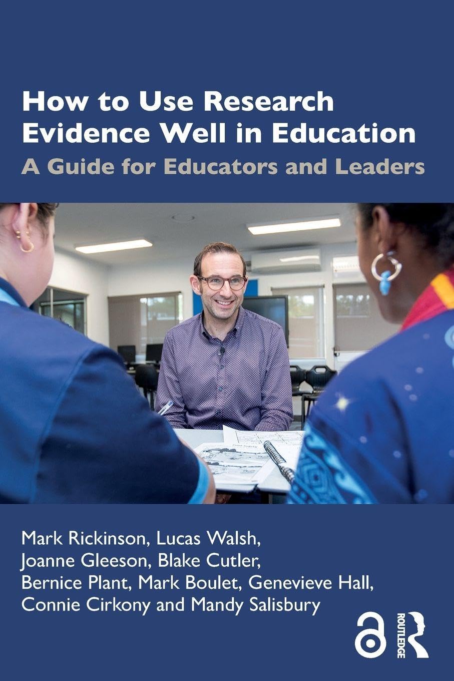 How to Use Research Evidence Well in Education - 9781032451930