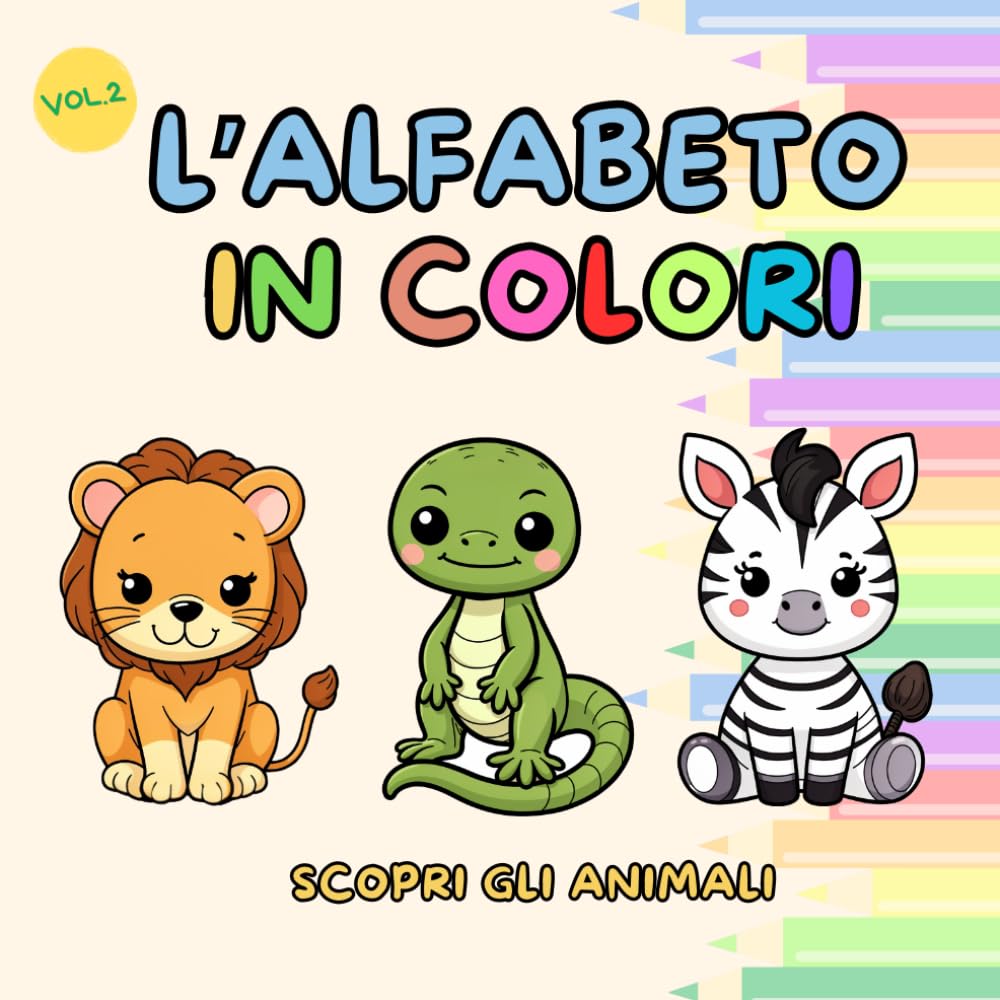 L'alfabeto in colori Vol.2: Scopri gli animali