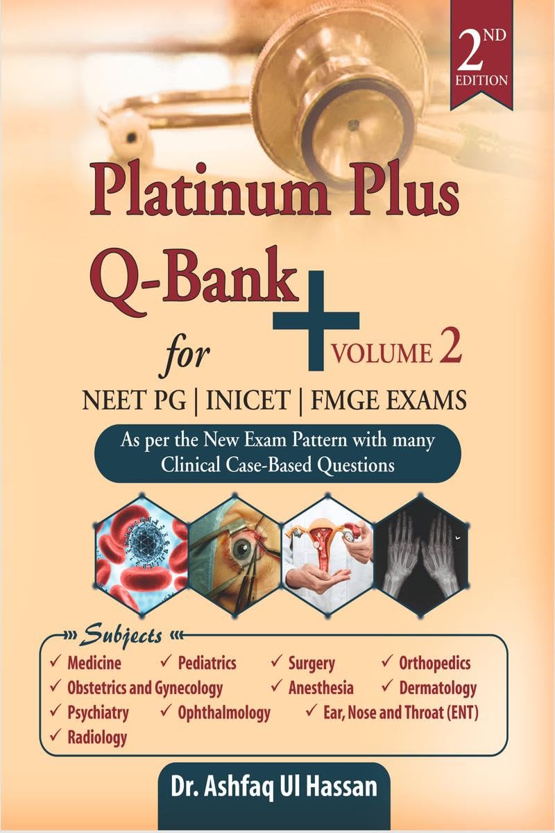 Platinum Plus Q Bank Volume II : for NEET PG | INICET | NEXT Paperback – 21 December 2023