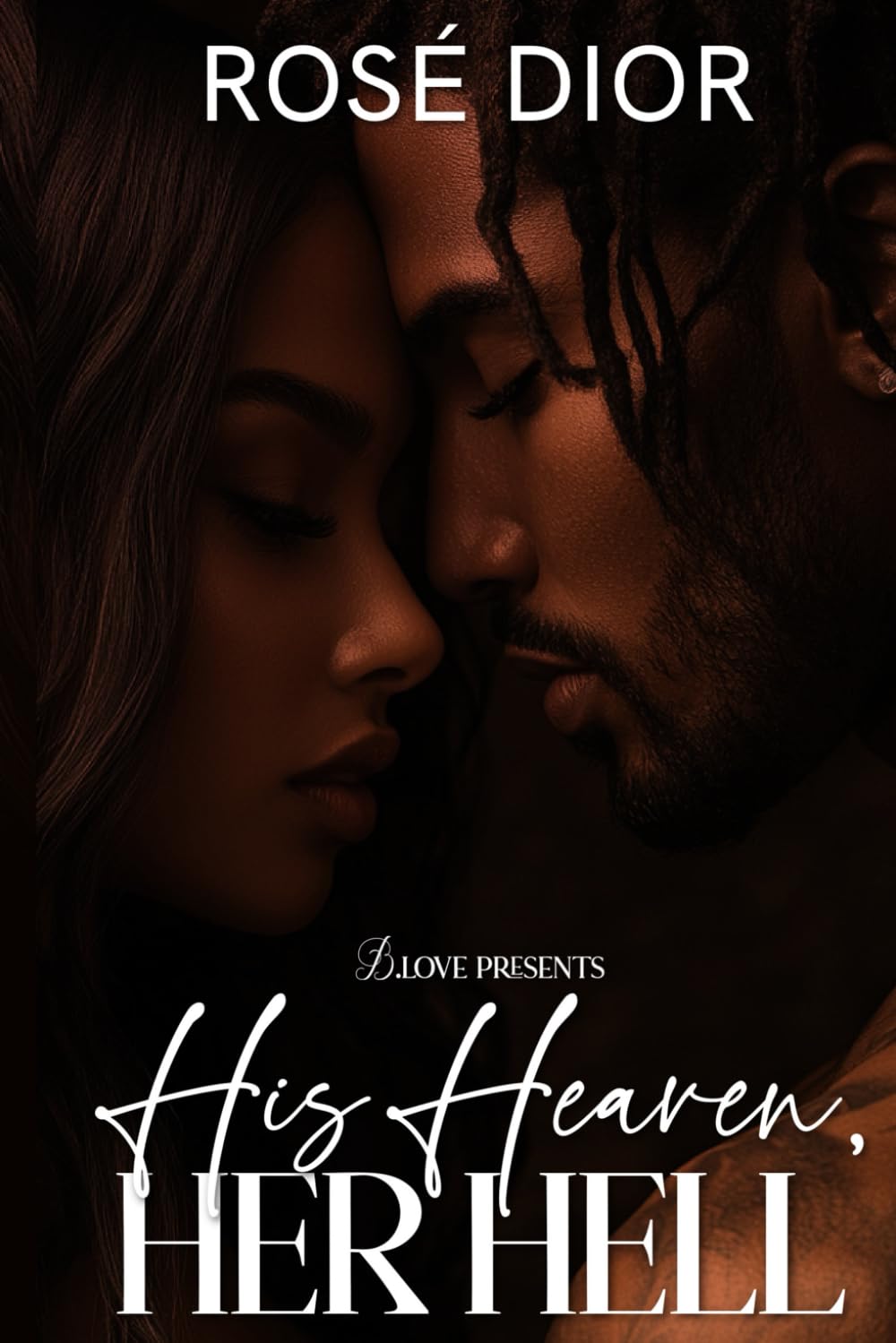 His Heaven, Her Hell